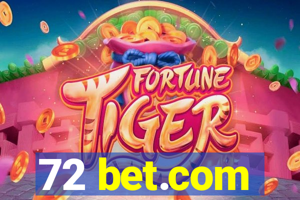 72 bet.com